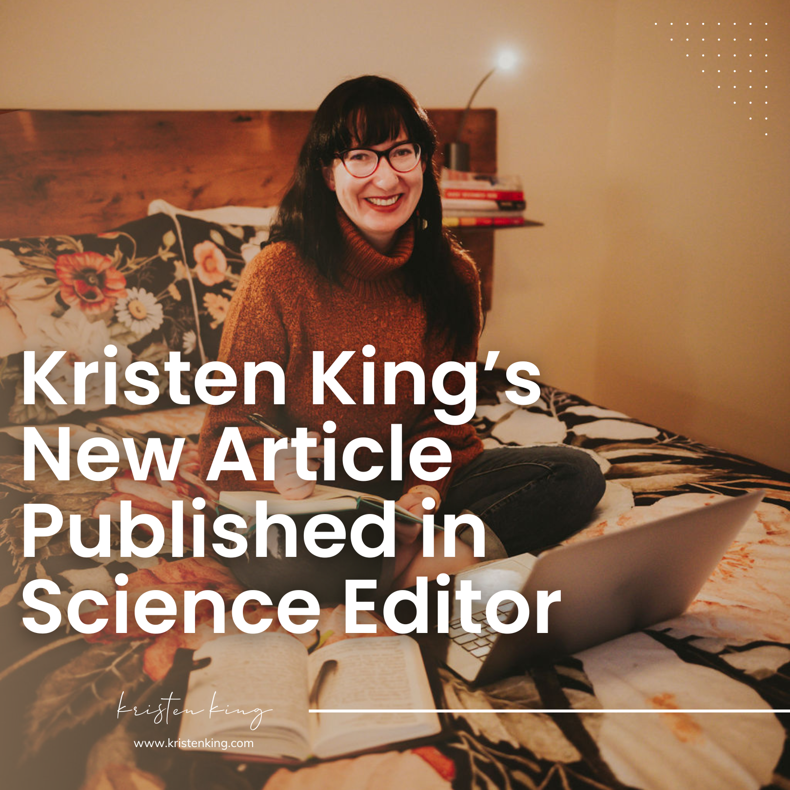 Kristen King’s New Article Published in Science Editor