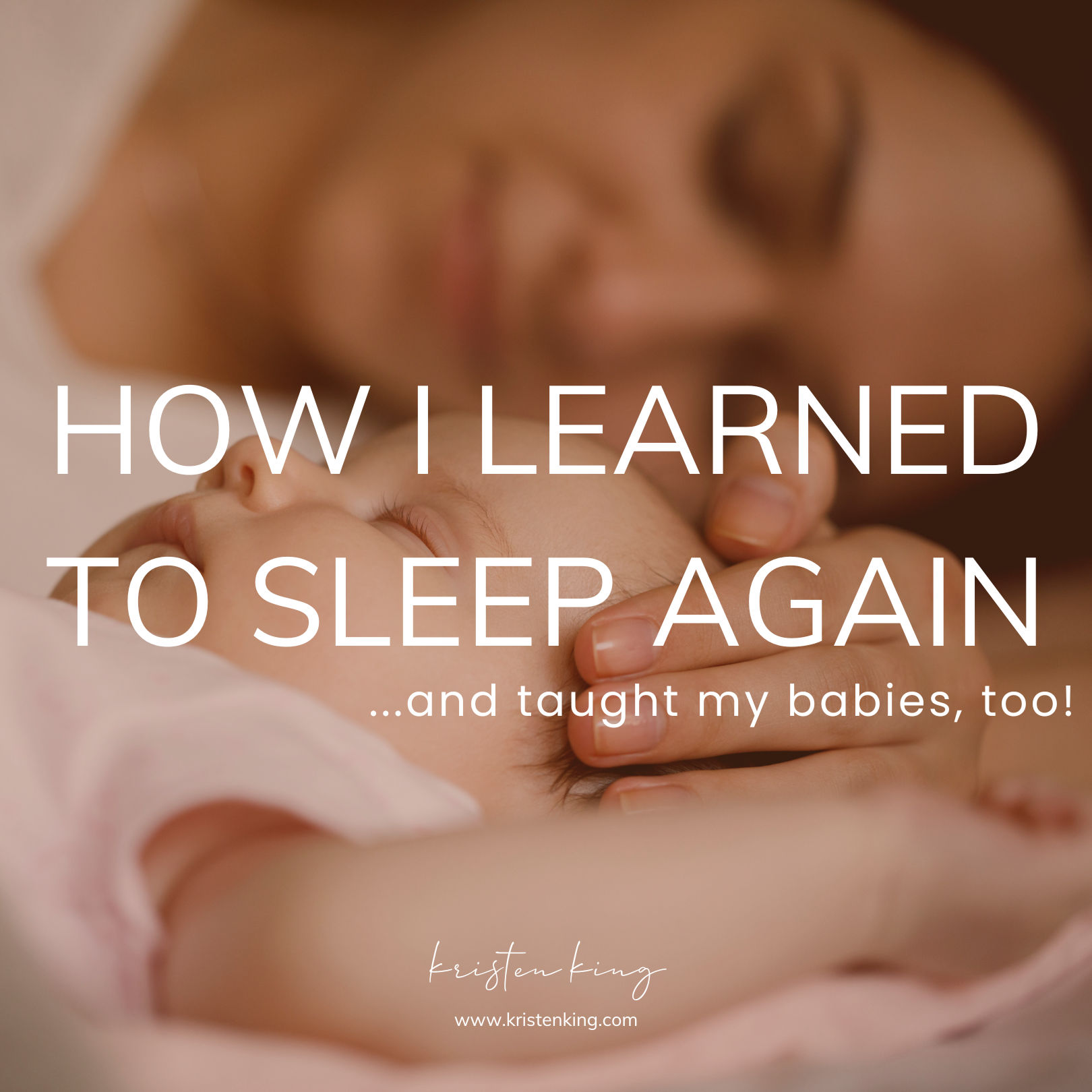 How I Learned to Sleep Again, and Taught My Babies, Too