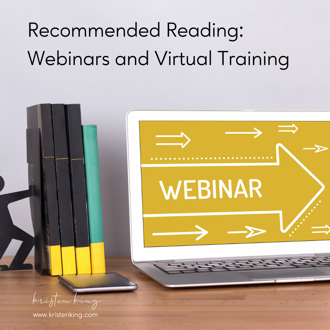 Learn More about Webinars and Virtual Training: Recommended Reading List