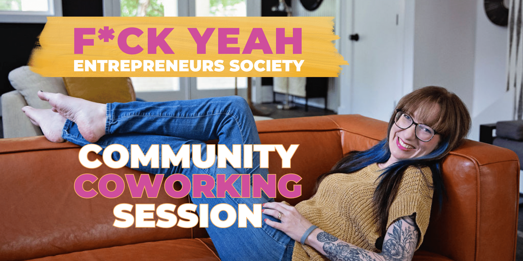community coworking session for members of the fuck yeah entrepreneurs society (F-YES) with integrative business coach kristen king