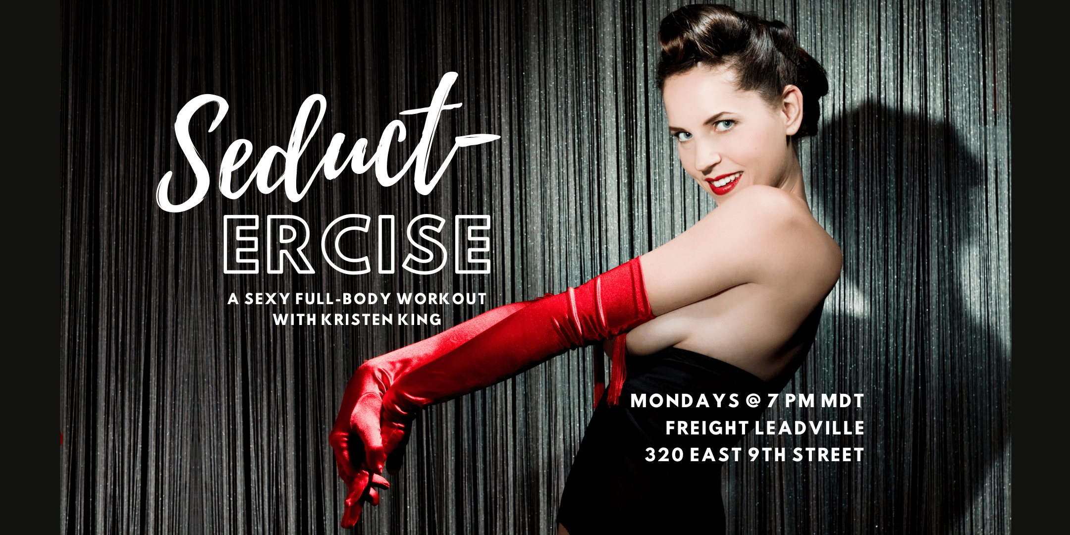 promotional image for seduct-ercise fitness classes with instructor kristen king located in leadville colorado at freight